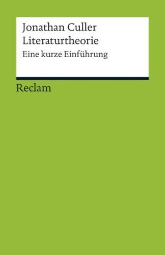 Literaturtheorie. Eine kurze Einführung 