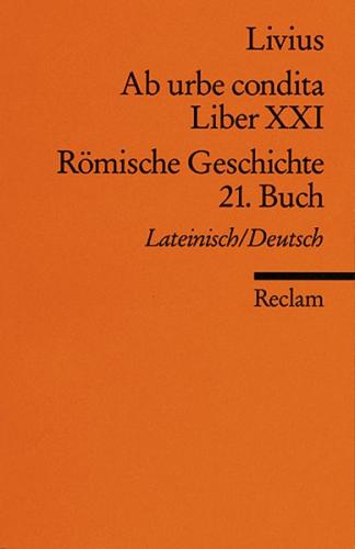 Ab urbe condita. Liber XXI / Römische Geschichte. 21. Buch 