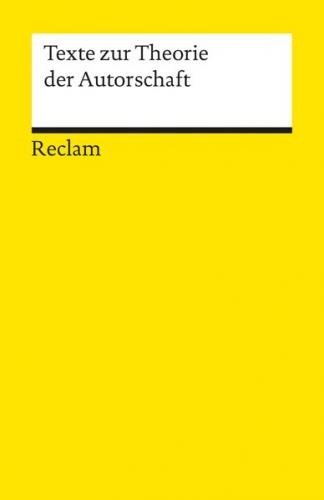 Texte zur Theorie der Autorschaft 