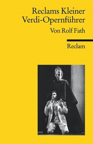 Reclams Kleiner Verdi-Opernführer 