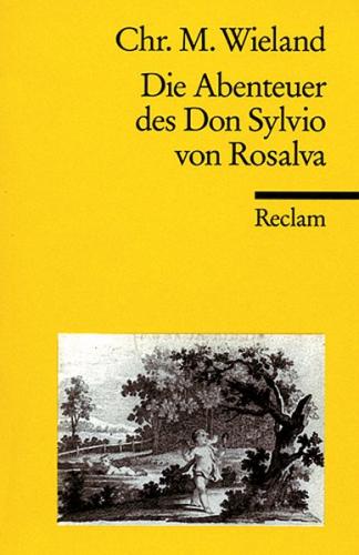 Die Abenteuer des Don Sylvio von Rosalva. Erste Fassung 