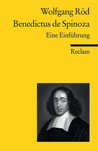 Benedictus de Spinoza. Eine Einführung 