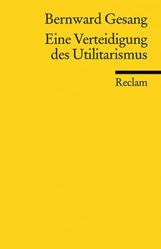 Eine Verteidigung des Utilitarismus 