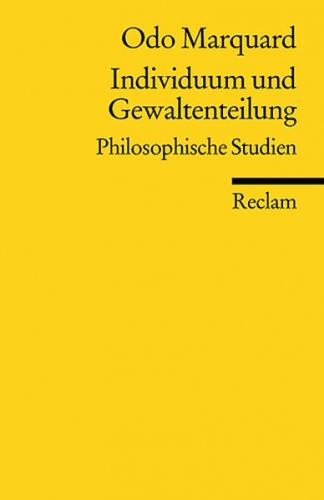 Individuum und Gewaltenteilung. Philosophische Studien 
