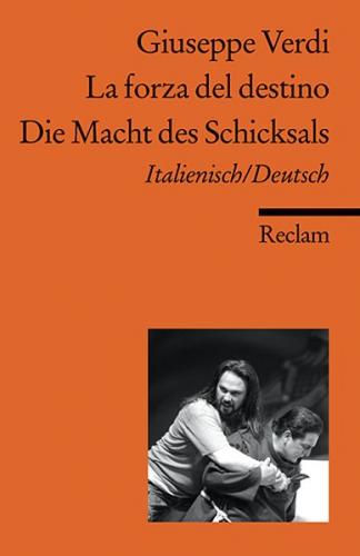 La forza del destino /Die Macht des Schicksals. Ital. /Dt. 