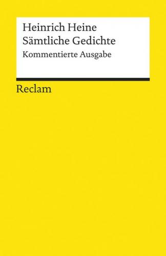 Sämtliche Gedichte. Kommentierte Ausgabe 