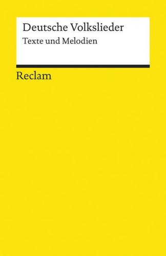 Deutsche Volkslieder. Texte und Melodien 