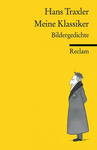 Meine Klassiker. Bildergedichte 