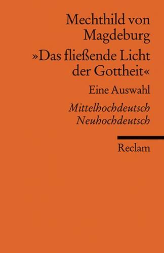 »Das fließende Licht der Gottheit« 