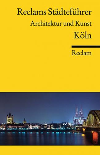 Reclams Städteführer Köln 