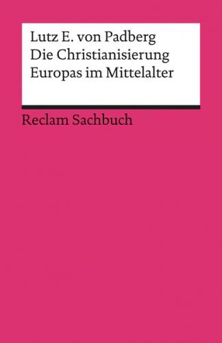 Die Christianisierung Europas im Mittelalter 