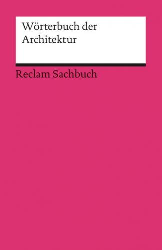 Wörterbuch der Architektur 