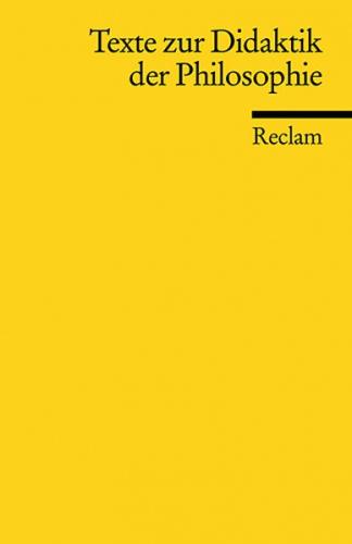 Texte zur Didaktik der Philosophie 