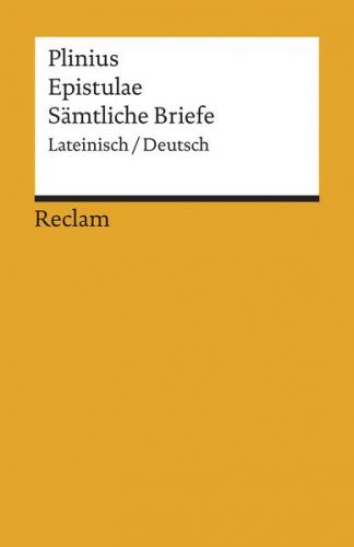 Epistulae / Sämtliche Briefe. Lateinisch / Deutsch 