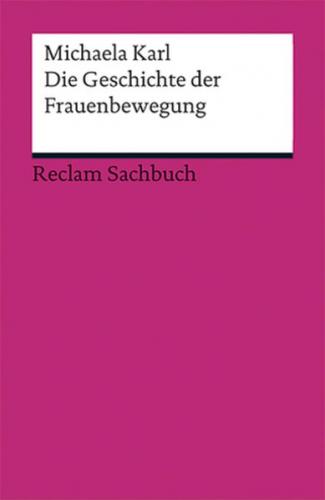 Die Geschichte der Frauenbewegung 