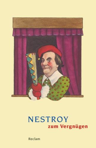 Nestroy zum Vergnügen 