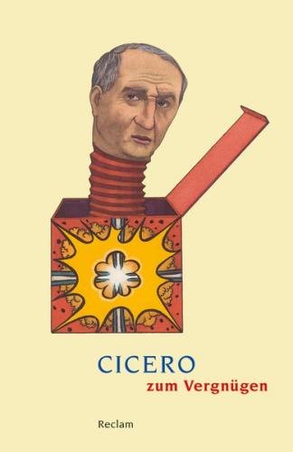 Cicero zum Vergnügen 