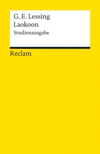 Laokoon oder Über die Grenzen der Malerei und Poesie. Studienausgabe 
