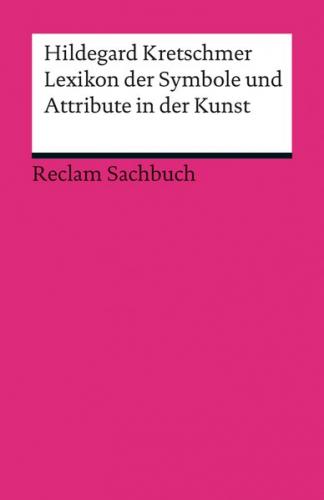 Lexikon der Symbole und Attribute in der Kunst 