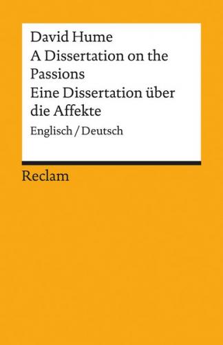 A Dissertation on the Passions / Eine Dissertation über die Affekte 