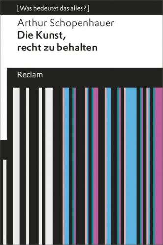 Die Kunst, recht zu behalten. [Was bedeutet das alles?] 