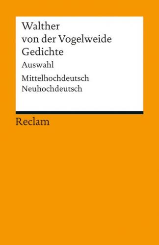 Gedichte. Auswahl. Mittelhochdeutsch/Neuhochdeutsch 