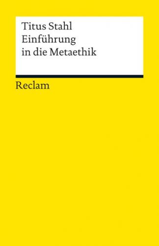 Einführung in die Metaethik 