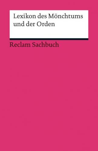 Lexikon des Mönchtums und der Orden 