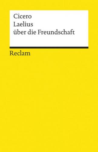 Laelius über die Freundschaft 