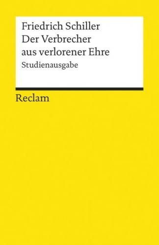 Der Verbrecher aus verlorener Ehre. Studienausgabe 