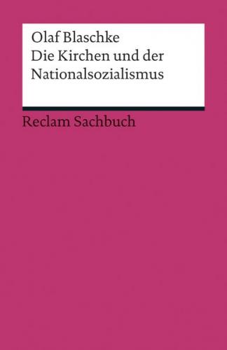 Die Kirchen und der Nationalsozialismus 