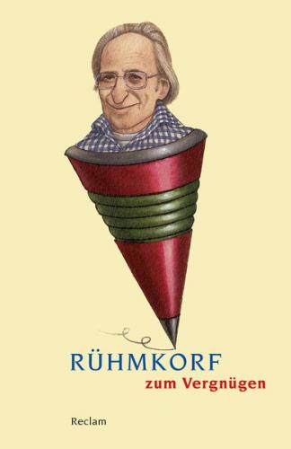 Rühmkorf zum Vergnügen 