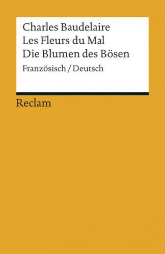 Les Fleurs du Mal / Die Blumen des Bösen 