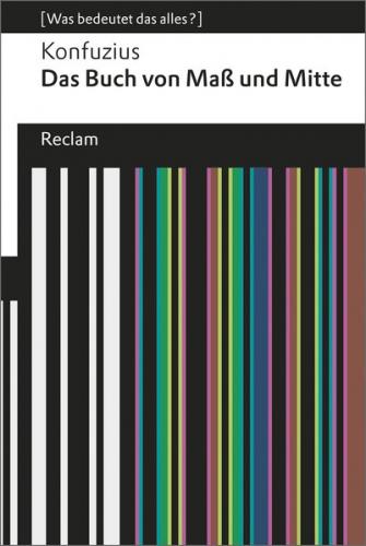 Das Buch von Maß und Mitte. [Was bedeutet das alles?] 