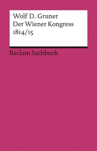 Der Wiener Kongress 1814/15 