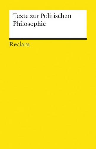 Texte zur Politischen Philosophie 