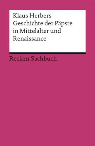 Geschichte der Päpste in Mittelalter und Renaissance 