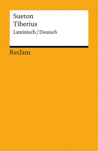 Tiberius. Lateinisch/Deutsch 