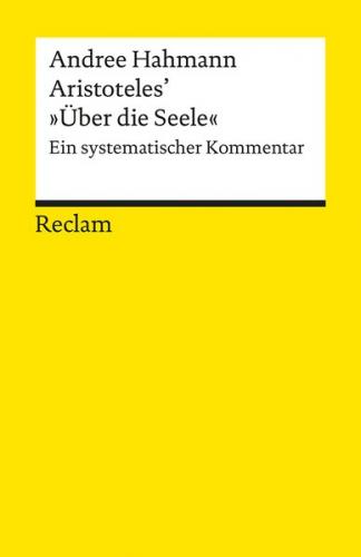 Aristoteles’ »Über die Seele« 