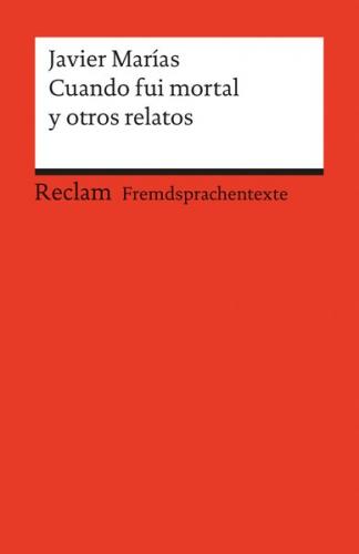 Cuando fui mortal y otros relatos 