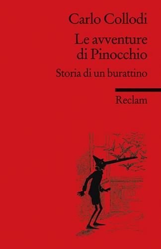 Le avventure di Pinocchio. Storia di un burattino. Italienischer Text mit deutschen Worterklärungen. B1–B2 (GER) 