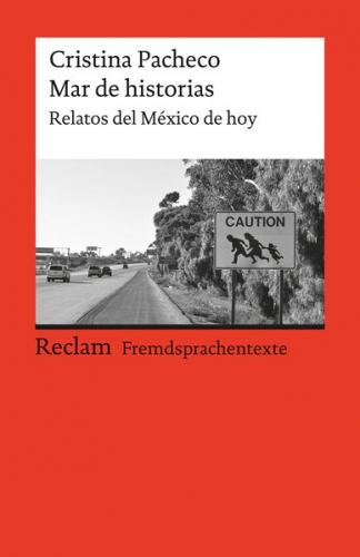 Mar de historias. Relatos del México de hoy. Spanischer Text mit deutschen Worterklärungen. B2 (GER) 