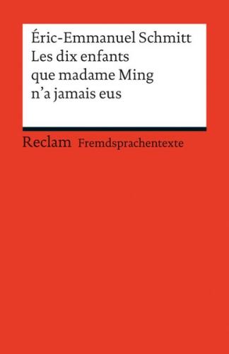 Les dix enfants que Madame Ming n'a jamais eus. (Fremdsprachentexte) 