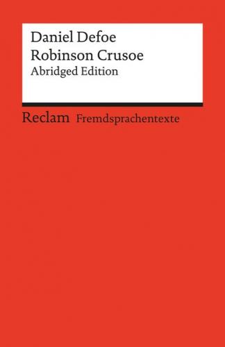 Robinson Crusoe. Abridged Edition. Englischer Text mit deutschen Worterklärungen. B2-C1 (GER) 