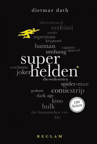 Superhelden. 100 Seiten 