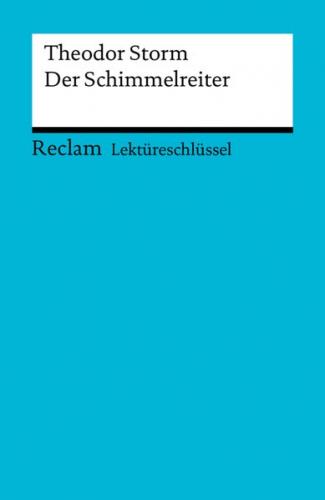 Lektüreschlüssel. Theodor Storm: Der Schimmelreiter (Ebook - pdf) 