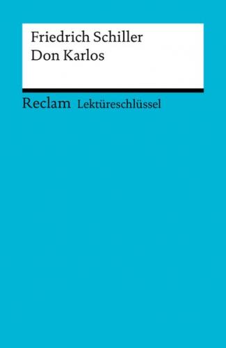 Lektüreschlüssel. Friedrich Schiller: Don Karlos (Ebook - pdf) 