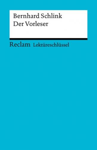 Lektüreschlüssel. Bernhard Schlink: Der Vorleser (Ebook - pdf) 