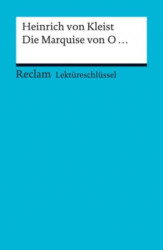 Lektüreschlüssel. Heinrich von Kleist: Die Marquise von O... (Ebook - pdf) 
