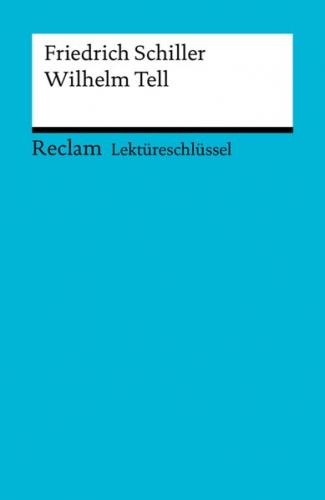 Lektüreschlüssel. Friedrich Schiller: Wilhelm Tell (Ebook - pdf) 